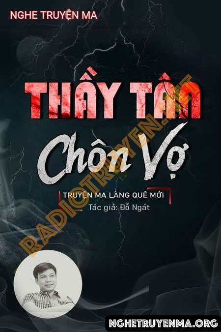 Thầy Tân Chôn Vợ