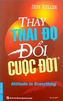Thay Thái Độ Đổi Cuộc Đời