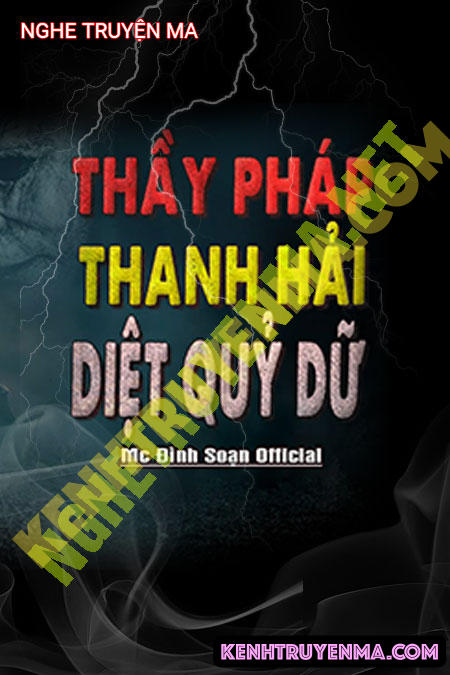 Thầy Thanh Hải Diệt Quỷ Dữ