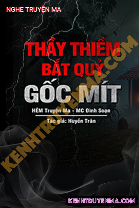Thầy Thiềm Bắt Quỷ Gốc Mít