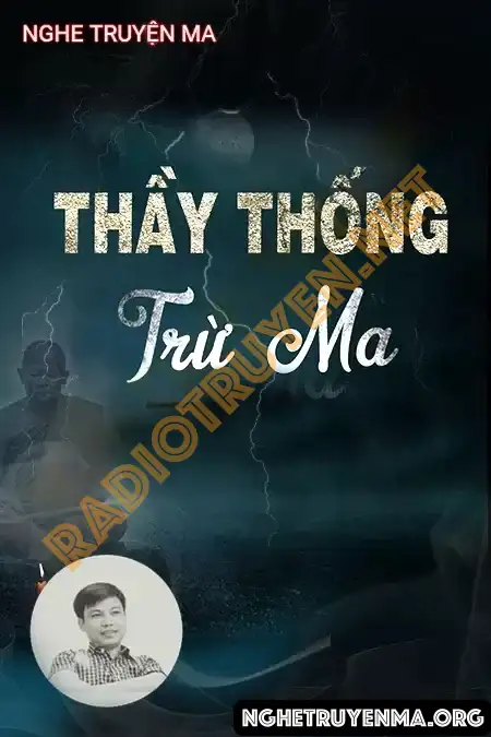 Thầy Thống Vạn Trừ Ma - Đình Soạn