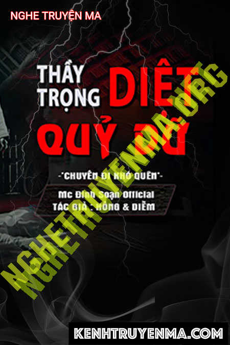 Thầy Trọng Diệt Quỷ Dữ
