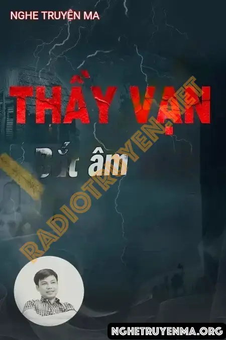 Thầy Vạn Bắt Âm Binh