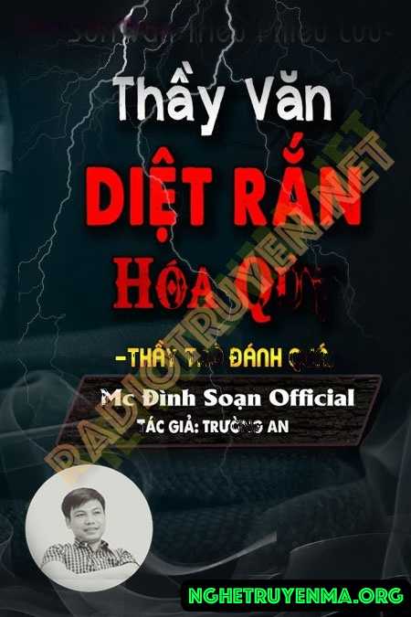 Thầy Văn Diệt Rắn Hóa Quỷ