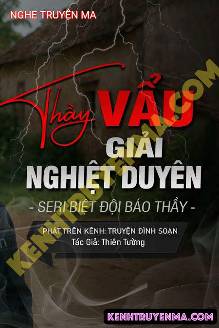 Thầy Vẩu Giải Nghiệt Duyên
