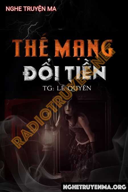 Thế Mạng Đổi Tiền