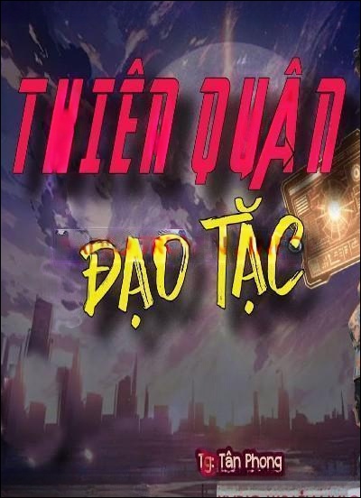 Thiên Quân Đạo Tặc