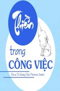 Thiền Trong Công Việc