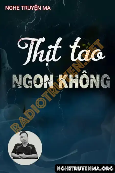 Thịt Tao Có Ngon Không - Ngọc Lâm