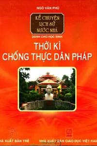 Thời Kì Chống Thực Dân Pháp