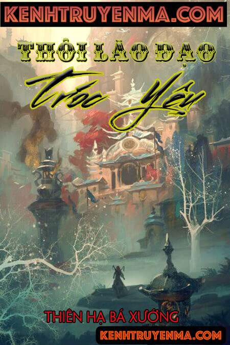 Thôi Lão Đạo Tróc Yêu