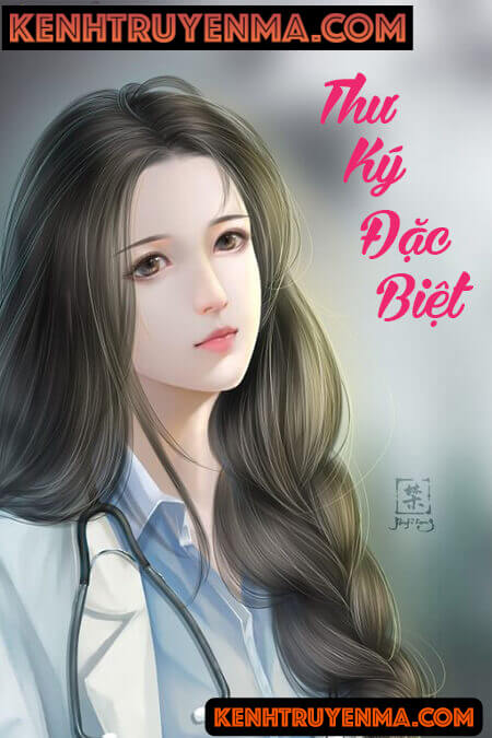 Thư Ký Đặc Biệt - Truyện Ngôn Tình
