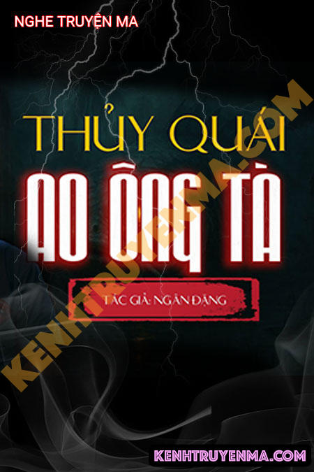 Thủy Quái Ao Ông Tà