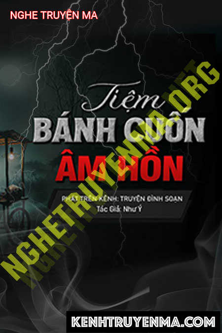 Tiệm Bánh Cuốn Âm Hồn