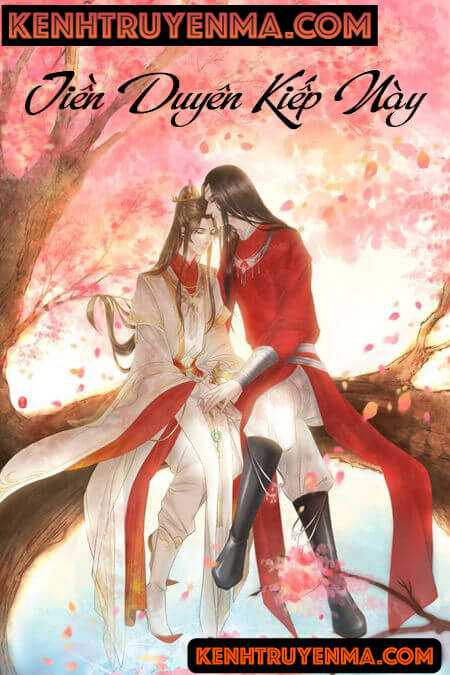 Tiền Duyên Kiếp Này - Truyện Ngôn Tình