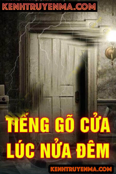Tiếng Gõ Cửa Lúc Nửa Đêm