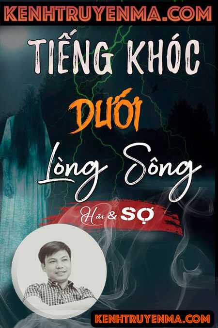 Tiếng khóc dưới lòng sông