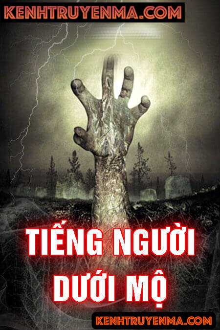 Tiếng Người Dưới Mộ