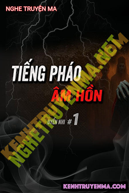 Tiếng Pháo Tết Của Âm Hồn