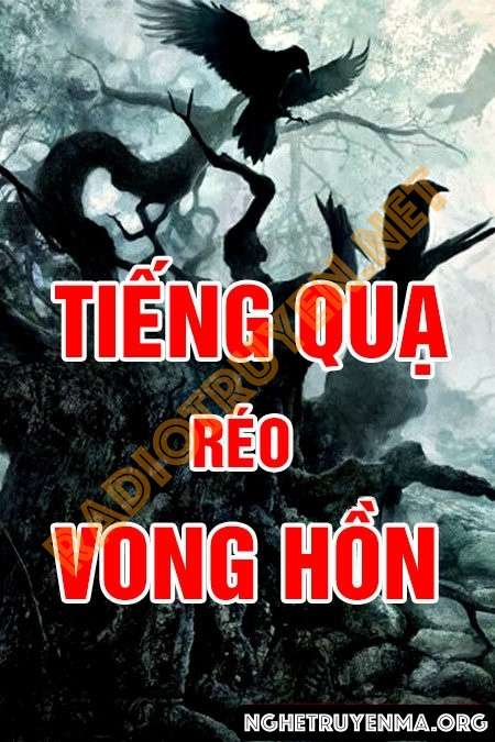 Tiếng quạ réo vong hồn