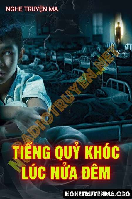 Tiếng Quỷ Khóc Lúc Nửa Đêm - Nguyễn Huy