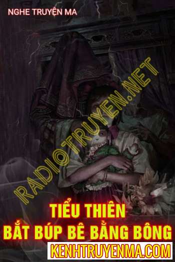 Tiểu Thiên Bắt Búp Bê Bằng Bông