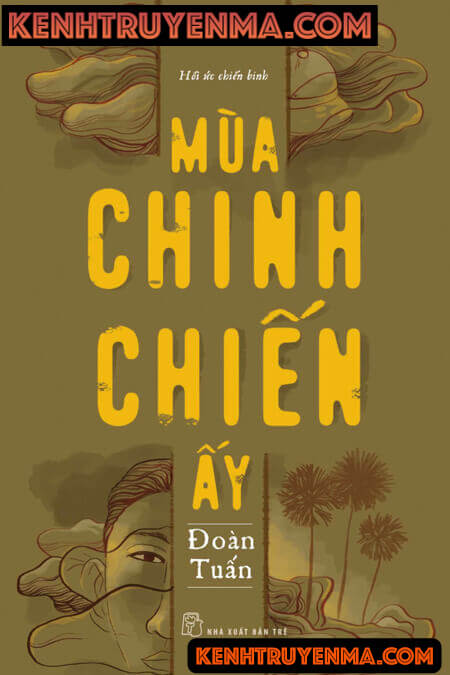 Tiểu thuyết Mùa Chinh Chiến Ấy