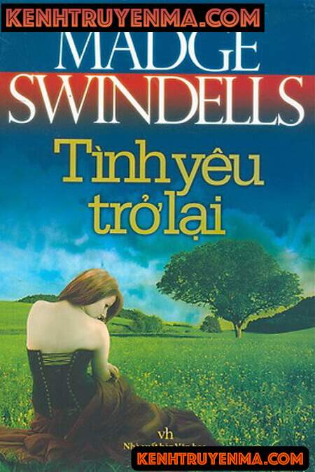 Tiểu thuyết Tình Yêu Trở Lại - Truyện Đêm Khuya