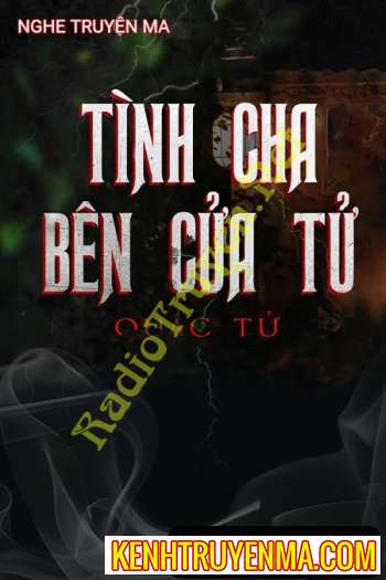 Tình Cha Bên Cửa T.ử
