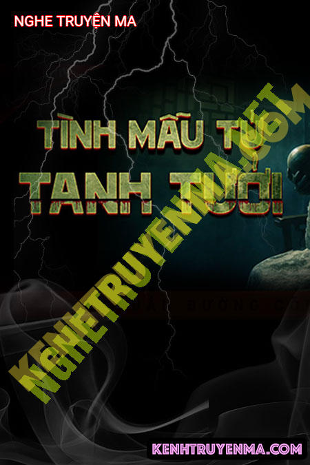 Tình Mẫu Tử Tanh Tưởi