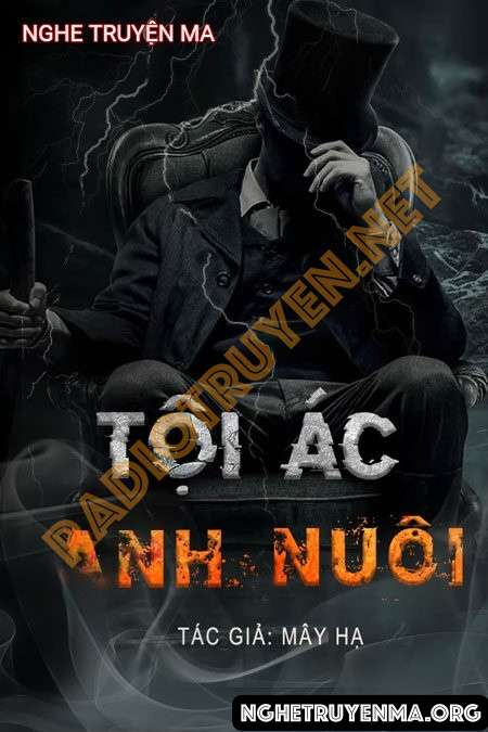 Tội Á.c Anh Nuôi - Duy Thuận