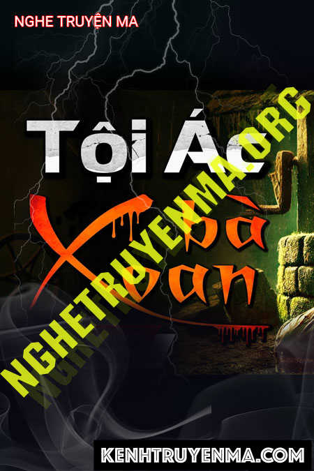 Tội Ác Bà Xoan