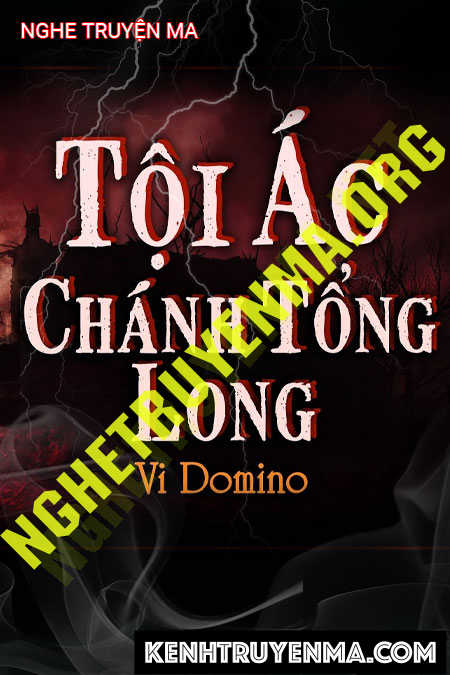 Tội Ác Chánh Tổng Long