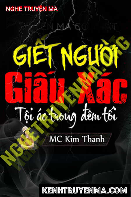 Tội Ác G.iết Người Giấu X.ác