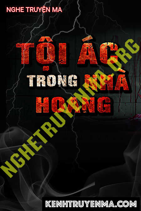 Tội Ác Trong Nhà Hoang