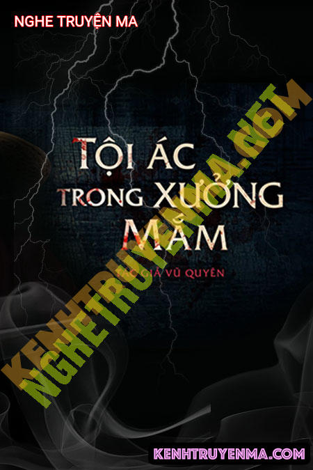 Tội Ác Trong Xưởng Mắm