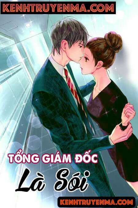 Tổng Giám Đốc Là Sói