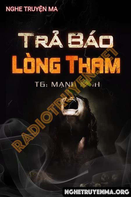 Trả Báo Lòng Tham