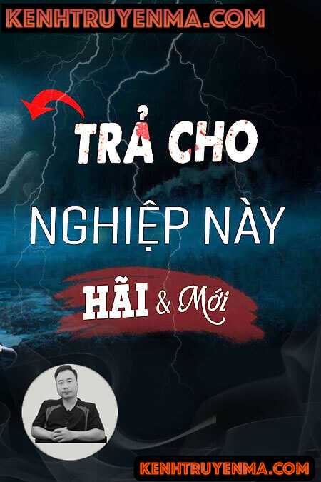 Trả Cho Nghiệp Này