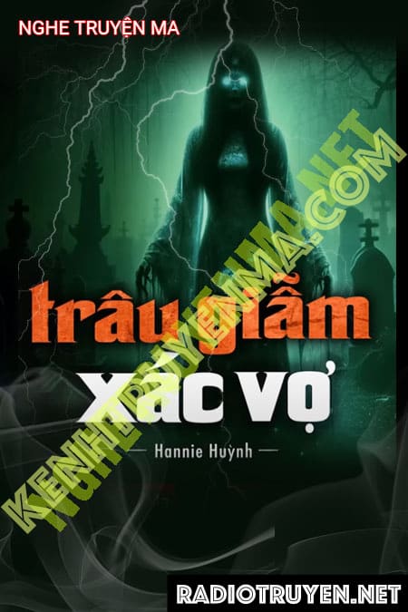 Trâ Dẫm X.ác Vợ