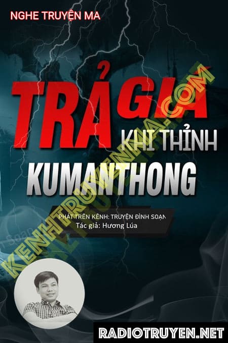 Trả Giá Khi Thỉnh Kumanthong
