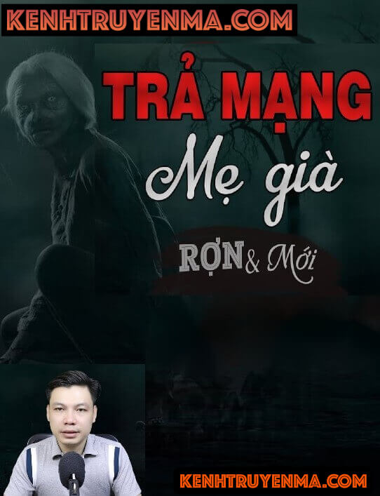 Trả Mạng Cho Mẹ Già