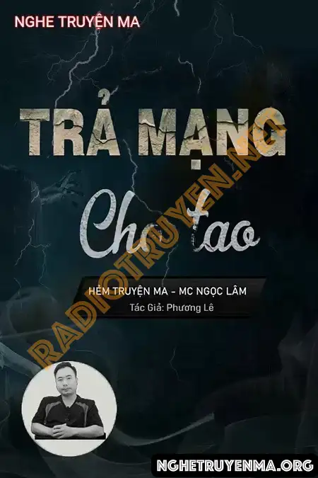 Trả Mạng Cho Tao - Ngọc Lâm