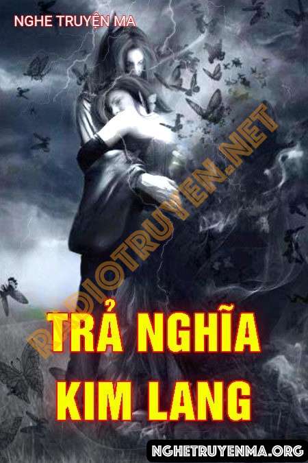 Trả Nghĩa Kim Lang - Nguyễn Huy