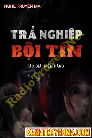 Trả Nghiệp Bội Tín