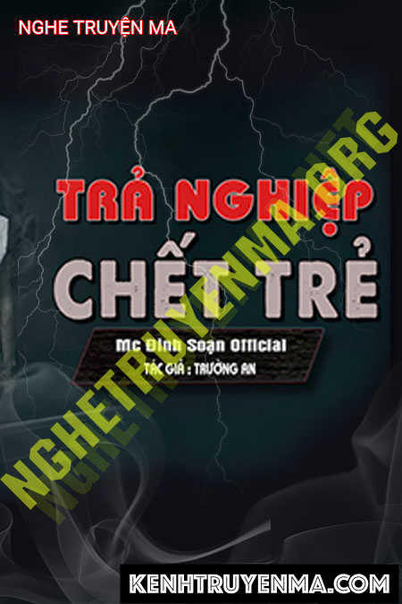 Trả Nghiệp C.hết Trẻ