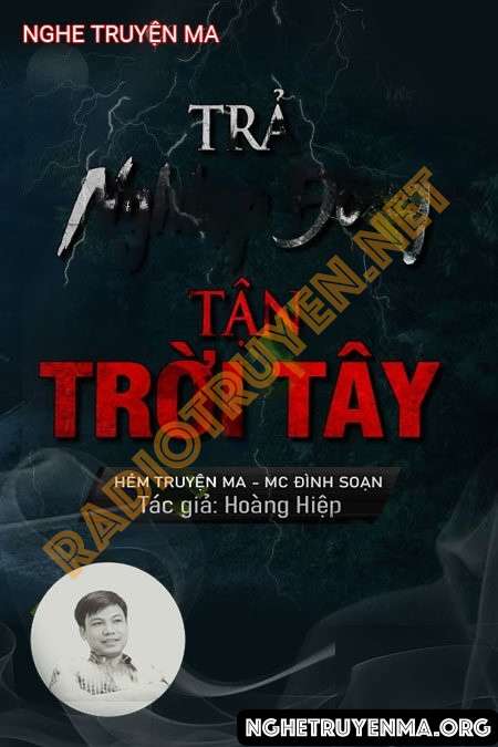 Trả Nghiệp Đông Tận Trời Tây