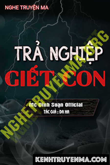 Trả Nghiệp G.iết Con