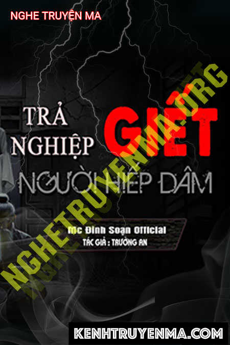 Trả Nghiệp G.iết Người H.iếp Dâm