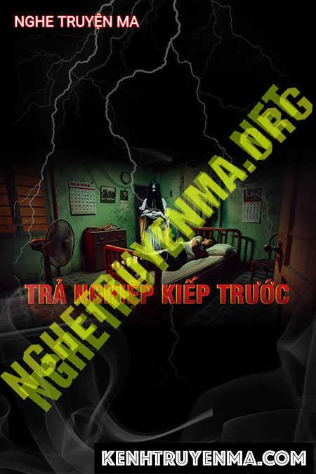 Trả Nghiệp Từ Kiếp Trước